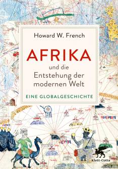Afrika und die Entstehung der modernen Welt Eine Globalgeschichte Aus dem Amerikanischen von Karin Schuler und Andreas Thomsen und Thomas Stauder
Die Originalausgabe erschien unter dem Titel »Born in Blackness. Africa, Africans, and the Making of the Modern World, 1471 to the Second World War«
im Verlag Liveright Publishing Company, New York, 2021, a division of W. W. Norton & Company, Inc., New York
© 2021 by Howard W. French