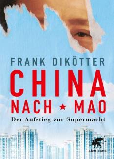 China nach Mao Der Aufstieg zur Supermacht  Aus dem Englischen von: Norbert Juraschitz und Helmut Dierlamm

Originaltitel: China After Mao: The Rise of a Superpower
