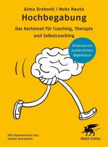 Hochbegabung Das Kartenset für Coaching, Therapie und Selbstcoaching Illustrationen: Daniel Jennewein