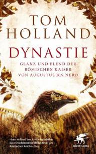 Dynastie Glanz und Elend der Römischen Kaiser von Augustus bis Nero Originaltitel: Dynasty. The Rise and Fall of the House of Caesar
Aus dem Englischen von Susanne Held