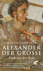 Alexander der Grosse Eroberer der Welt Aus dem Englischen von: Gerhard Beckmann
1., aktualisierte Neuauflage 2026

Diese Neuausgabe wurde erarbeitet in Anlehnung an die Übersetzung von Peter Zentner und Peter Dering (1974). Sie wurde hierfür von Peter Dering und dem Autor komplett durchgesehen, grundlegend überarbeitet und ergänzt.
Mit 50 Abbildungen und Karten im Text