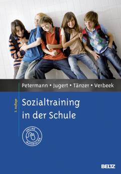 Sozialtraining in der Schule  Mit Online-Materialien

3., überarbeitete Auflage 2012