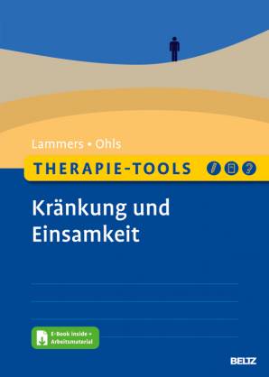 Therapie-Tools Kränkung und Einsamkeit Mit E-Book inside und Arbeitsmaterial