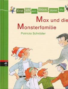 Max und die Monsterfamilie Erst ich ein Stück, dann du