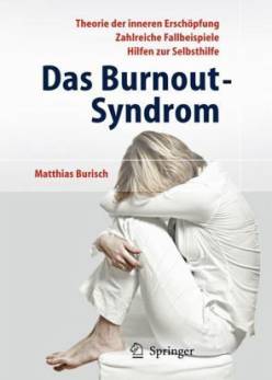 Das Burnout-Syndrom Theorie der inneren Erschöpfung 4., aktualis. Aufl.