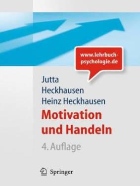 Motivation und Handeln  4. Auflage
Mit Zusatzmaterialien im Web