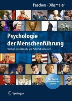 Psychologie der Menschenführung Wie Sie Führungsstärke und Autorität entwickeln Alle Kapitel als Hörbeiträge auf CD