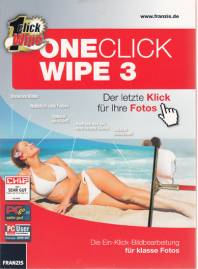 OneClick Wipe 3.0 Der letzte Klick für Ihre Fotos Die Ein-Klick-Bildbearbeitung für klasse Fotos