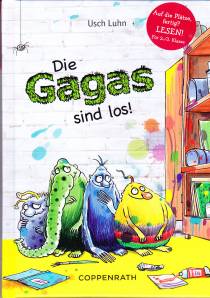 Die Gagas: Die Gagas sind los!
