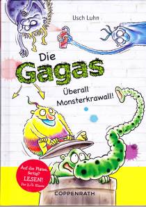 Die Gagas- Überall Monsterkrawall Band 5