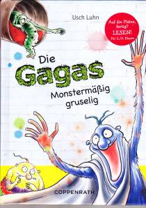Die Gagas: Monstermäßig gruselig Band 6
