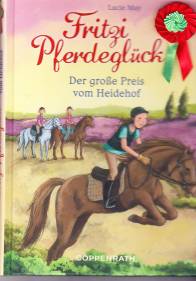 Fritzi Pferdeglück: Der große Preis vom Heidehof