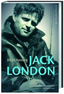 Jack London Abenteuer des Lebens - Biographie
