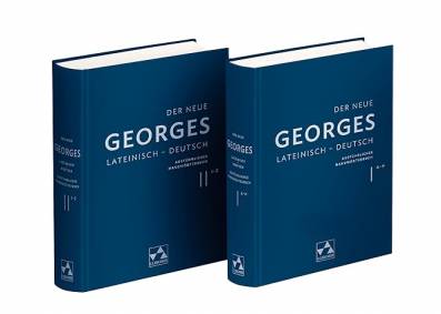 Der neue Georges. Lateinisch - Deutsch Ausführliches Handwörterbuch in zwei Bänden