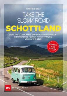 Take the Slow Road: Schottland
