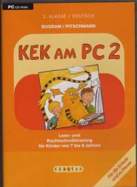 KEK am PC 2 Lese- und Rechtschreiblehrgang für Kinder von 7 bis 8 Jahren 2. Klasse Deutsch