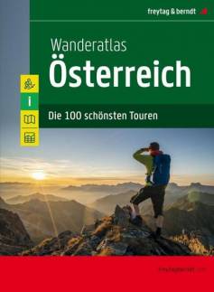 Wanderatlas Österreich, Jubiläumsausgabe 2020 Die 100 schönsten Touren - 1:50.000