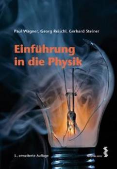 Einführung in die Physik  3., erweiterte Auflage