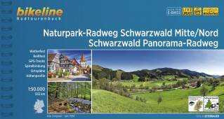 Naturpark-Radweg Schwarzwald Mitte / Nord  und Schwarzwald Panorama-Radweg  2. neu konzipierte Auflage 2023