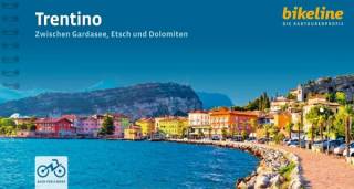 Radregion Trentino  Zwischen Gardasee, Etsch und Dolomiten, 550 km, 75.000, GPS-Tracks, LiveUpdate