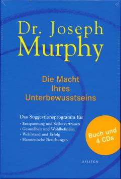 Die Macht Ihres Unterbewusstseins Buch und 4 CDs Das Suggestionsprogramm für
• Entspannung und Selbstvertrauen 
• Gesundheit und Wohlbefinden 
• Wohlstand und Erfolg 
• Harmonische Beziehungen