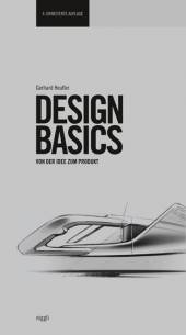 Design Basics Von der Idee zum Produkt erweiterte und stark überarbeitete 4. Auflage 2012 (1. Aufl. 2004)