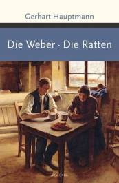 Die Weber / Die Ratten