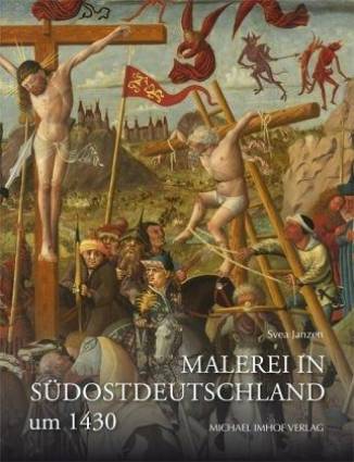 Malerei in Südostdeutschland um 1430 Der bewegte Mensch