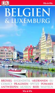 Belgien & Luxemburg  3., aktualisierte Neuauflage 2015/2016