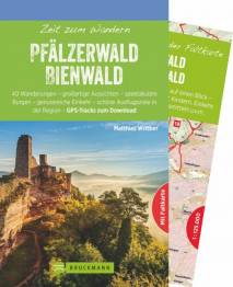 Zeit zum Wandern: Pfälzerwald und Bienwald Die 40 schönsten Wanderungen – großartige Aussichten,spektakuläre Burgen, genussreiche Einkehr – Ausflugsziele in der Region – GPS-Tracks zum Download