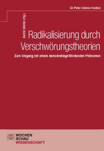Radikalisierung durch Verschwörungstheorien Zum Umgang mit einem demokratiegefährdenden Phänomen