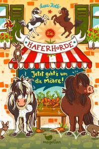 Die Haferhorde – Jetzt geht’s um die Möhre! – Band 12