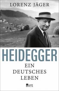 Heidegger Ein deutsches Leben