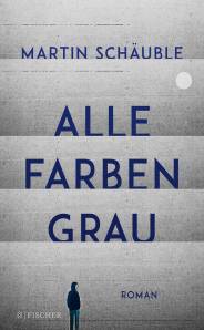 Alle Farben grau (Martin Schäuble)