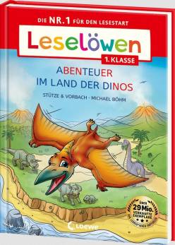 Leselöwen 1. Klasse - Abenteuer im Land der Dinos (Großbuchstabenausgabe)