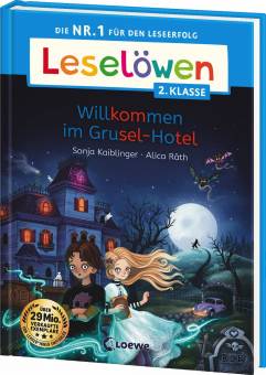 Willkommen im Grusel-Hotel Leselöwen 2. Klasse Die Nr. 1 für den Leseerfolg
