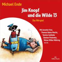 Jim Knopf und die Wilde 13 Das Hörspiel