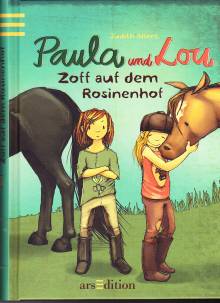 Paula und Lou: Zoff auf dem Rosinenhof