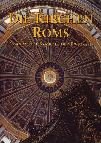 Die Kirchen Roms Glanzvolle Symbole der Ewigkeit Sonderausgabe

Früher € 65,00 
Jetzt € 24,95