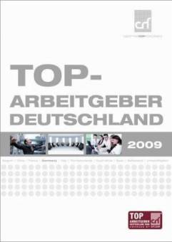 Top-Arbeitgeber Deutschland 2009   Herausgegeben von der CRF in Zusammenarbeit mit Karriere
