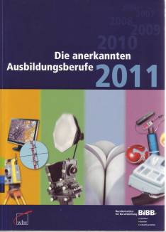 Die anerkannten Ausbildungsberufe 2011