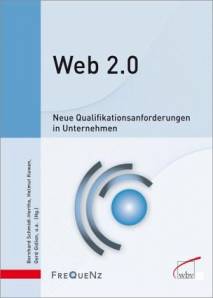 Web 2.0 Neue Qualifikationsanforderungen in Unternehmen