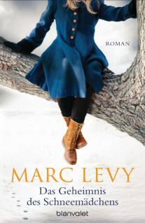 Das Geheimnis des Schneemädchens (Marc Levy)