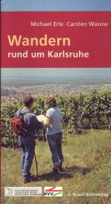 Wandern rund um Karlsruhe  3. Aufl. 2006