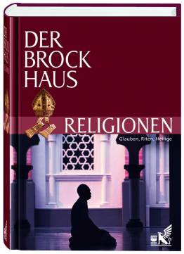 Der Brockhaus <br> Religionen Glauben, Riten, Heilige