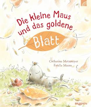 Die kleine Maus und das goldene Blatt
