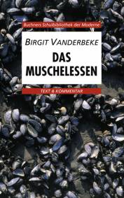 Das Muschelessen Text & Kommentar Bearbeiter: Gerhard C. Krischker, Ansgar Leonis

2. Aufl.