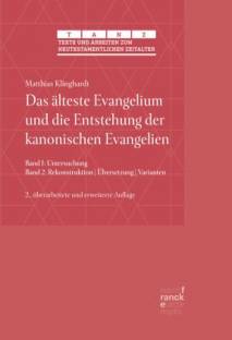 Das älteste Evangelium und die Entstehung der kanonischen Evangelien 2 Bände 2., überarbeitete und erweiterte Auflage 2020 
(1. Auflage 2014)
