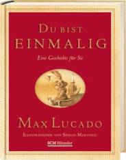 Du bist einmalig Eine Geschichte für Sie