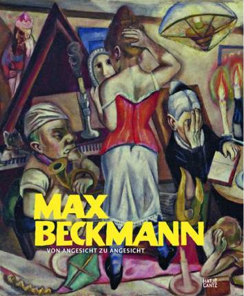 Max Beckmann Von Angesicht zu Angesicht  Katalog zur Ausstellung
Museum der bildenden Künste
Leipzig, 17.9.2011 - 22.1.2012